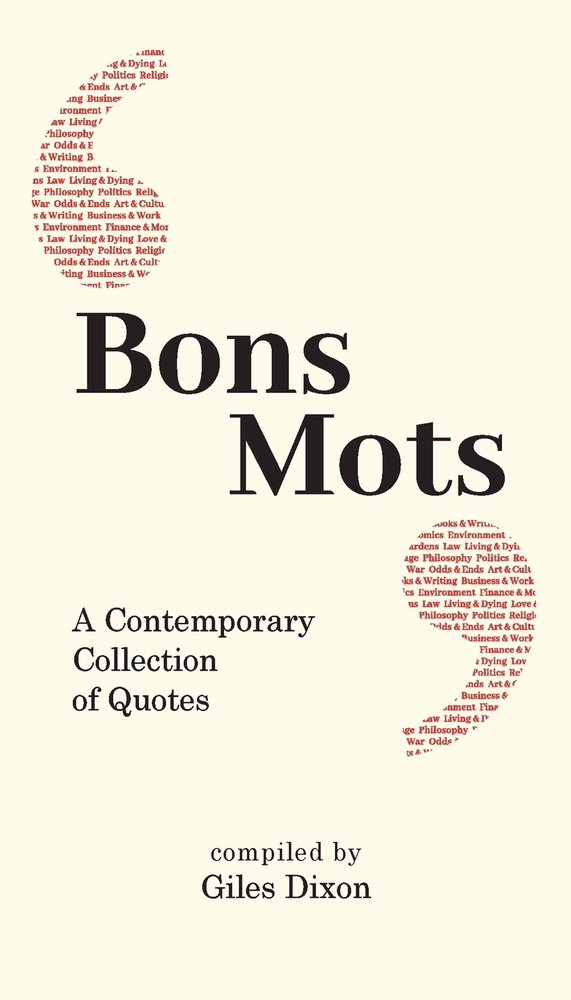 bonsmots2 Bons Mots by Giles Dixon